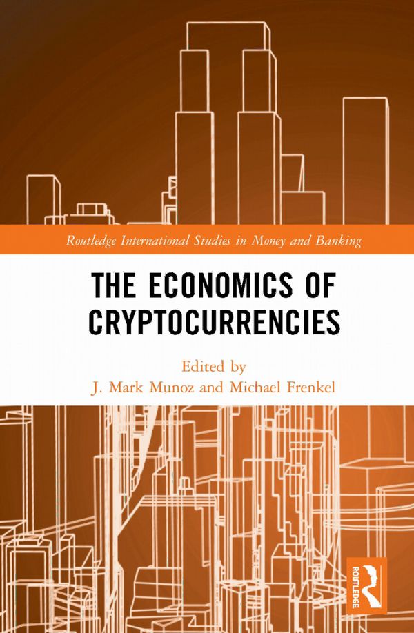 The Economics of Cryptocurrencies | 1:a upplagan