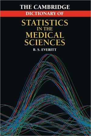 Cambridge Dictionary of Statistics in the Medical Sciences