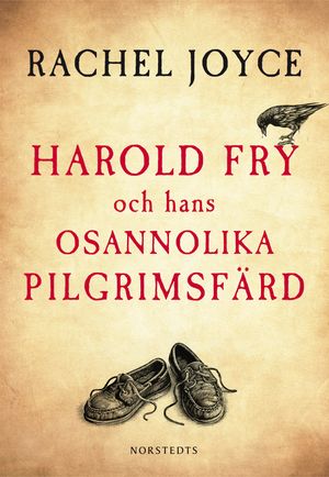 Harold Fry och hans osannolika pilgrimsfärd | 1:a upplagan