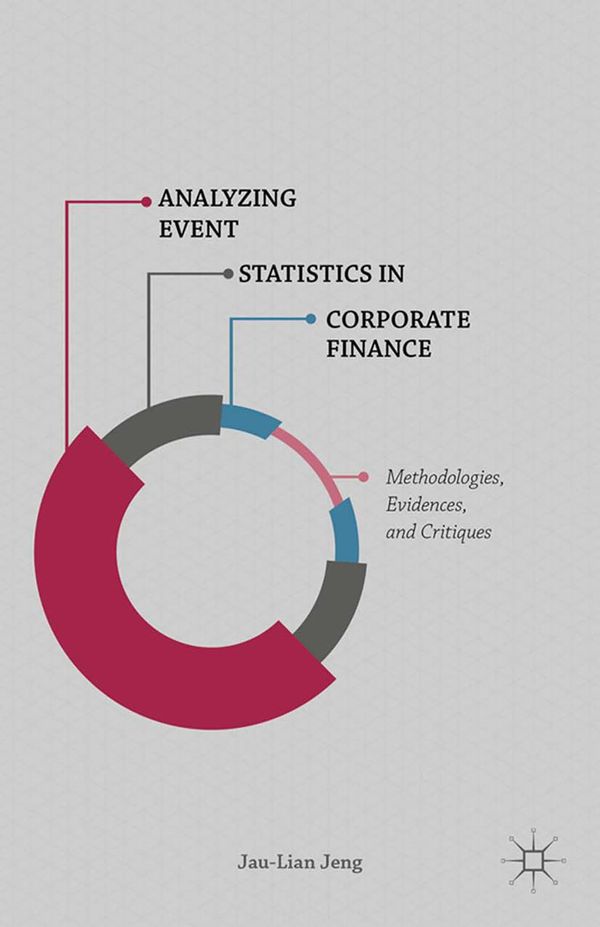 Analyzing Event Statistics in Corporate Finance | 1:a upplagan