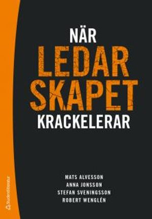 När ledarskapet krackelerar | 1:a upplagan