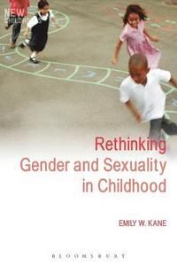 Rethinking Gender And Sexuality In Childhood