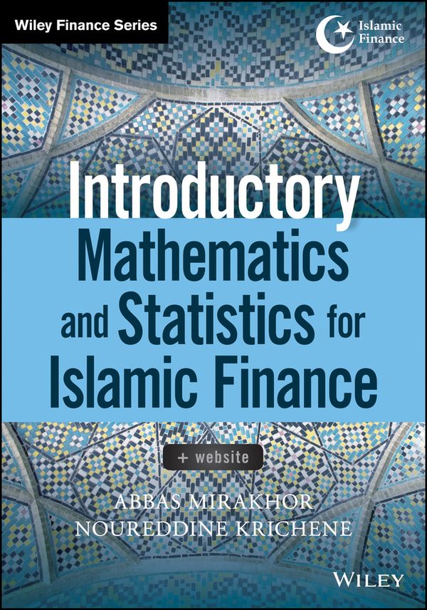 Introductory Mathematics and Statistics for Islamic Finance, + Website | 1:a upplagan