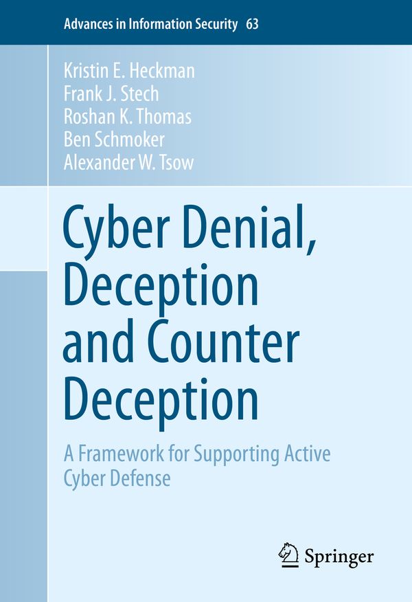 Cyber Denial, Deception and Counter Deception | 1:a upplagan