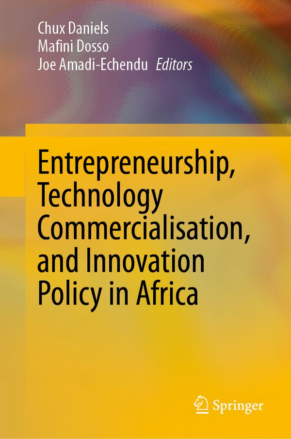 Entrepreneurship, Technology Commercialisation, and Innovation Policy in Africa | 1:a upplagan