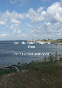 Samlade dikter i obunden form.