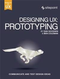 Designing UX: Prototyping | 0:e upplagan
