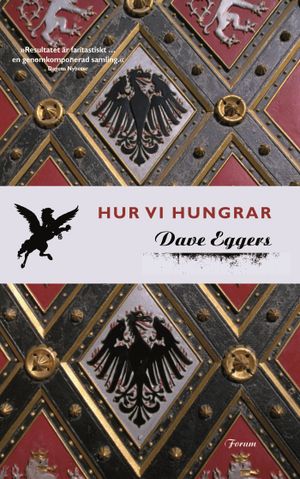 Hur vi hungrar | 1:a upplagan