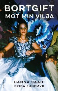 Bortgift mot min vilja | 1:a upplagan
