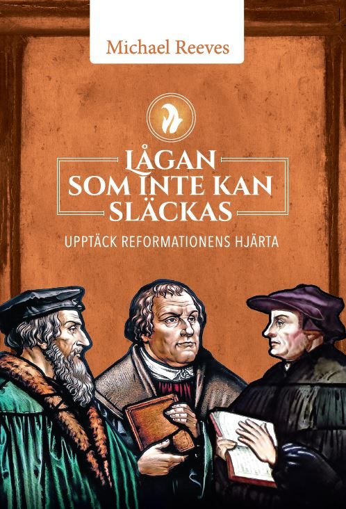 Lågan som inte kan släckas - upptäck reformationens hjärta | 0:e upplagan