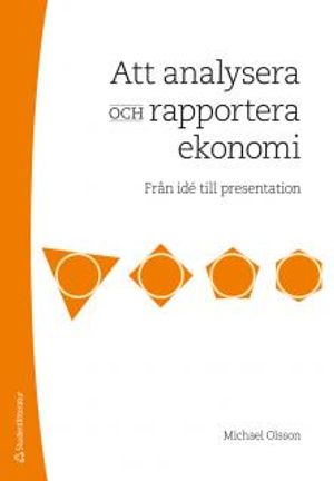 Att analysera och rapportera ekonomi | 1:a upplagan