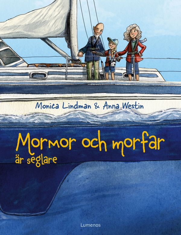 Mormor och morfar är seglare | 1:a upplagan