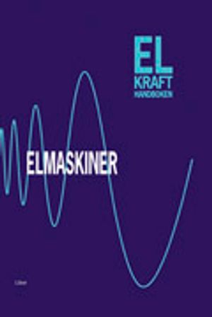 Elkrafthandboken Elmaskiner |  2:e upplagan