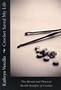 Crochet Saved My Life | 0:e upplagan