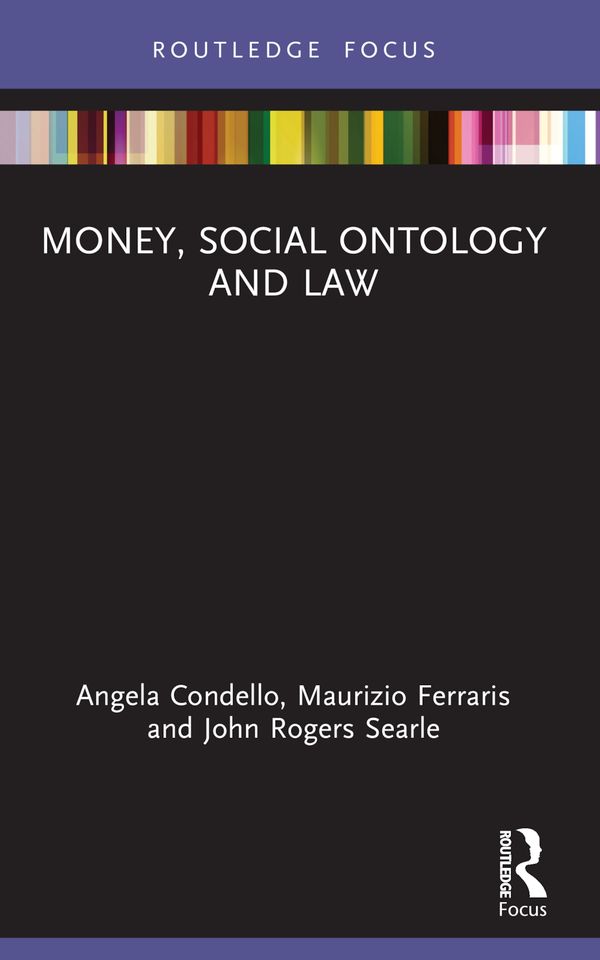 Money, Social Ontology and Law | 1:a upplagan
