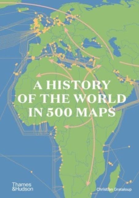 A History of the World in 500 Maps | 0:e upplagan