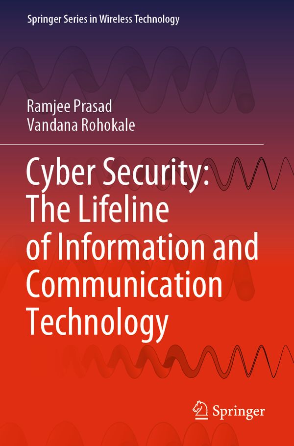 Cyber Security: The Lifeline of Information and Communication Technology | 1:a upplagan