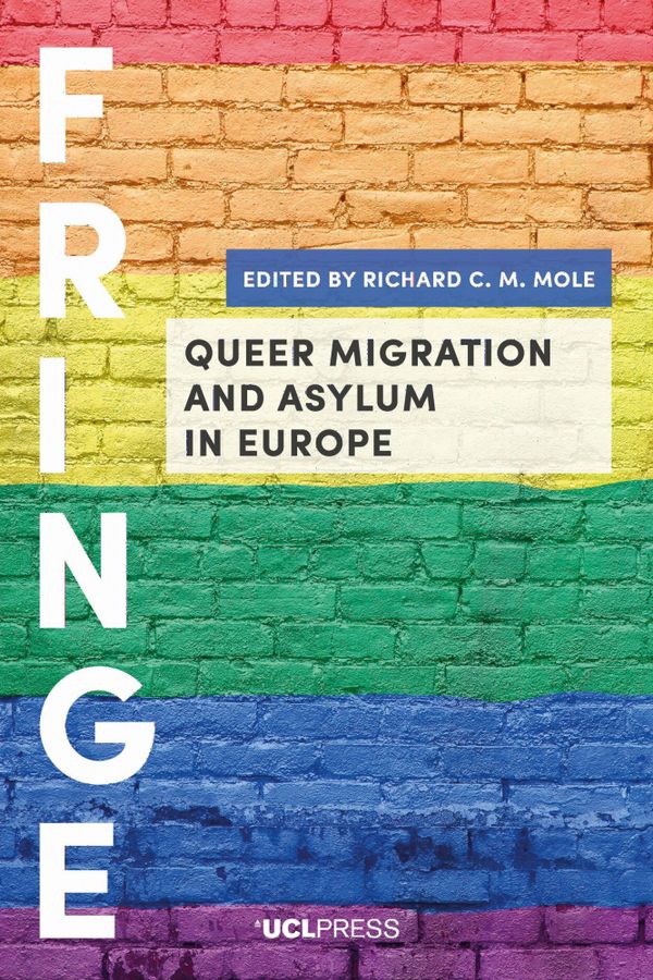 Queer Migration and Asylum in Europe | 0:e upplagan