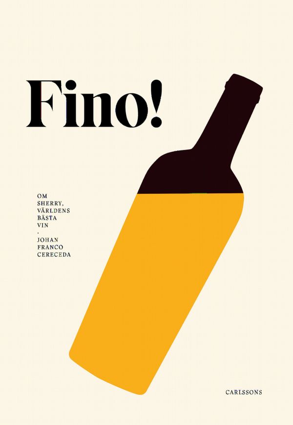 Fino! - Världens bästa vin | 0:e upplagan