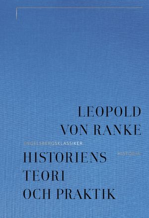 Historiens teori och praktik