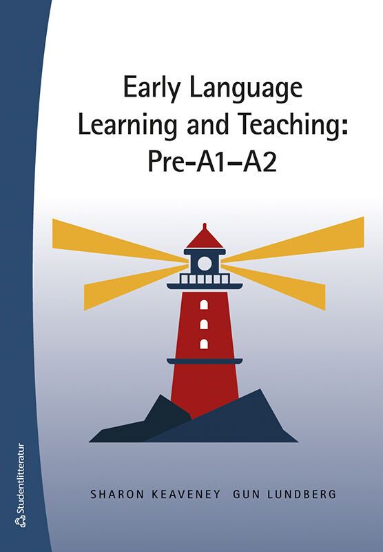 Early Language Learning and Teaching: Pre-A1-A2 | 3:e upplagan