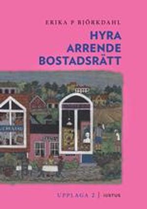 Hyra, arrende och bostadsrätt |  2:e upplagan