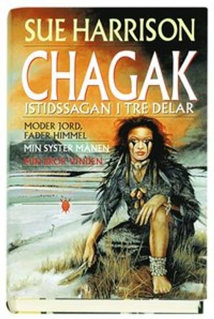 Chagak. Istidssagan i tre delar