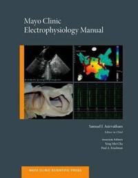 Mayo Clinic Electrophysiology Manual | 0:e upplagan