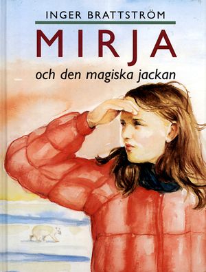 Mirja och den magiska jackan | 1:a upplagan