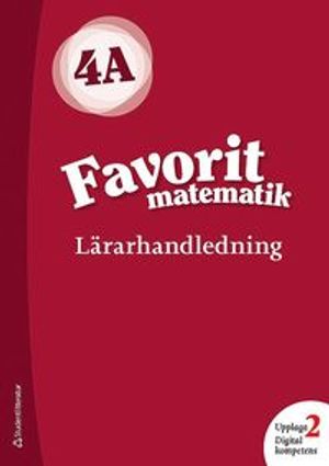 Favorit matematik 4A Lärarpaket - Digitalt + Tryckt |  2:e upplagan