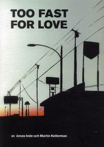 Too fast for love : en resa genom USA