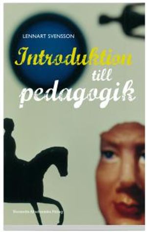 Introduktion till pedagogik | 1:a upplagan