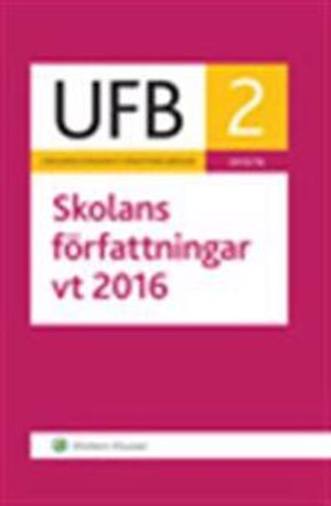 UFB 2 vt Skolans författningar 2016