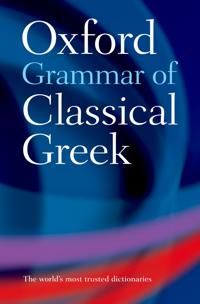 Oxford Grammar of Classical Greek | 0:e upplagan