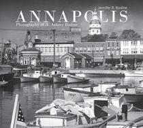 Annapolis : Photography of A. Aubrey Bodine