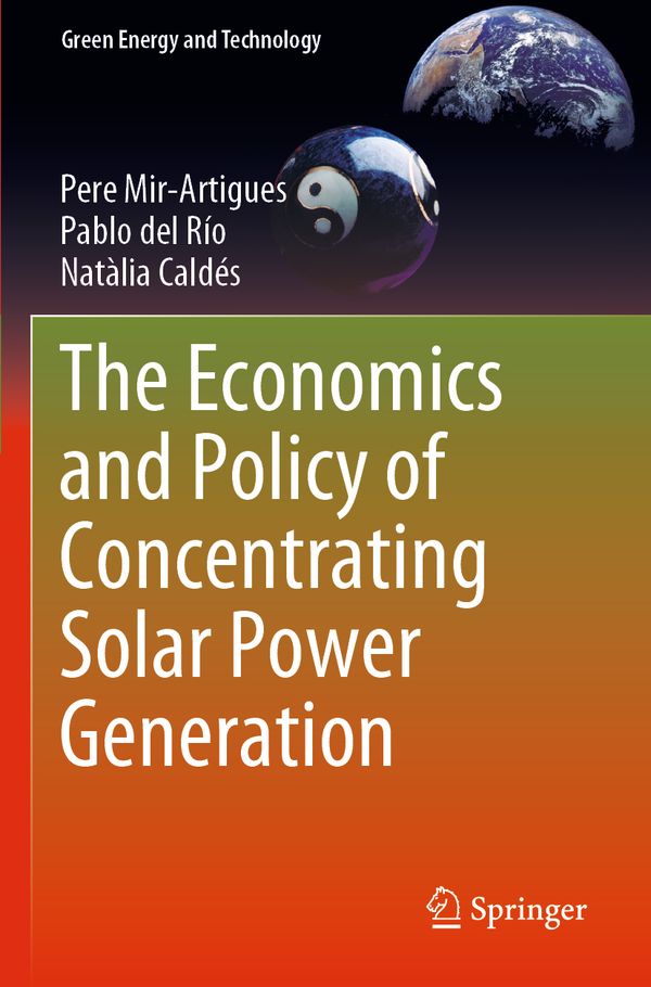 The Economics and Policy of Concentrating Solar Power Generation | 1:a upplagan
