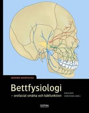 Bettfysiologi : Orofacial smärta och käkfunktion | 1:a upplagan