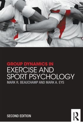 Group Dynamics in Exercise and Sport Psychology | 0:e upplagan