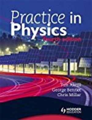 Practice in physics 4th edition