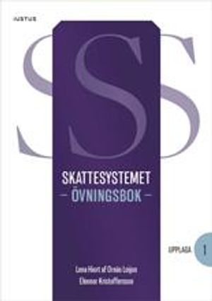 Skattesystemet. Övningsbok | 1:a upplagan