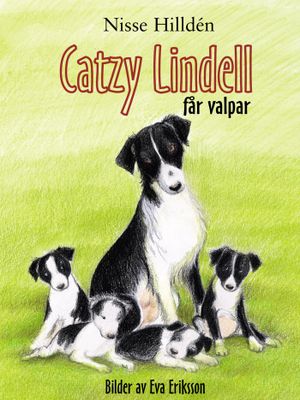 Catzy Lindell får valpar | 1:a upplagan