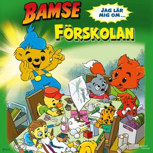 Bamse - Jag lär mig om förskolan