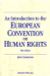 An Introduction to the European Convention on Human Rights