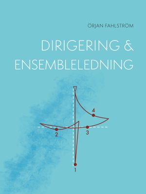 Dirigering och Ensembleledning | 1:a upplagan