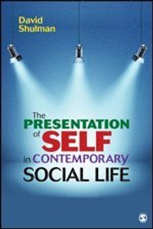 The Presentation of Self in Contemporary Social Life | 1:a upplagan