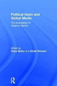 Political Islam and Global Media | 1:a upplagan