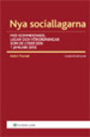 Nya Sociallagarna : med kommentarer, lagar och förordningar som de lyder den 1 januari 2012 | 25:e upplagan