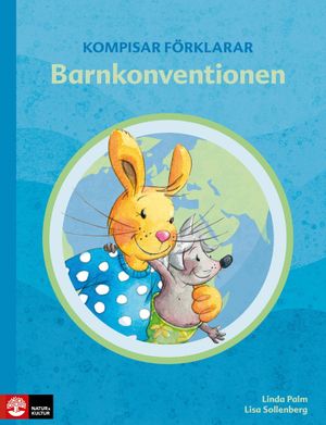 Kompisar förklarar Barnkonventionen | 1:a upplagan