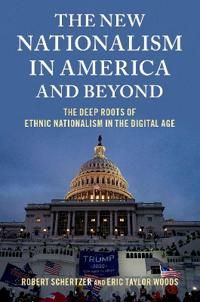 The New Nationalism in America and Beyond | 0:e upplagan