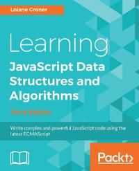Learning JavaScript Data  Structures and Algorithms | 0:e upplagan